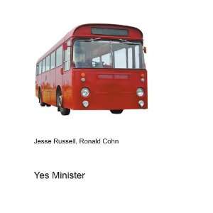  Yes Minister Ronald Cohn Jesse Russell Books