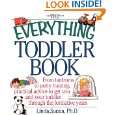 The Everything Toddler Book From Controlling Tantrums to Potty 