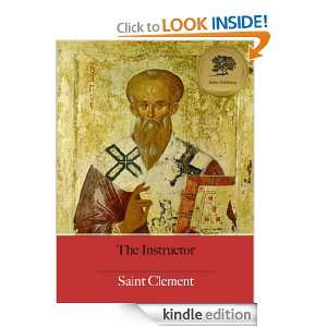 The Paedagogus (The Instructor) (Illustrated) St. Clement, Bieber 