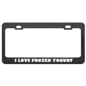  I Love Frozen Yogurt Food Eat Drink Metal License Plate 