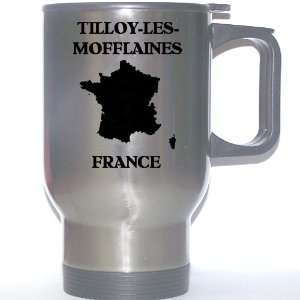  France   TILLOY LES MOFFLAINES Stainless Steel Mug 