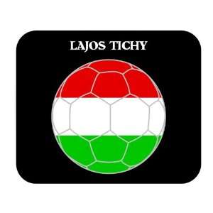  Lajos Tichy (Hungary) Soccer Mouse Pad 