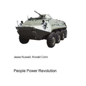  People Power Revolution Ronald Cohn Jesse Russell Books