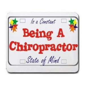   Chiropractor Is a Constant State of Mind Mousepad