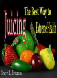   Extreme Health by Sheryl L. Proemm,   NOOK Book (eBook