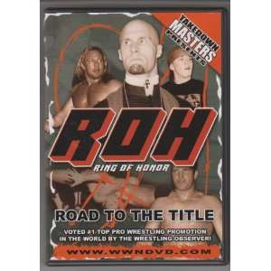  Ring Of Honor   Road To The Title 