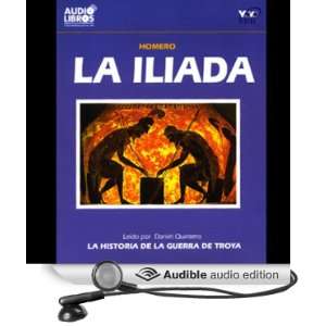  La Iliada [The Iliad] (Audible Audio Edition) Homer 