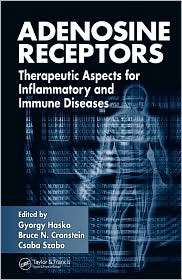Adenosine Receptors Therapeutic Aspects for Inflammatory and Immune 