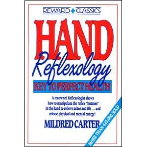  Hand Reflexology/Key To Perfect Health Revised Health 