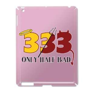 iPad 2 Case Pink of 333 Only Half Bad with Angel Halo Devil Pitchfork 