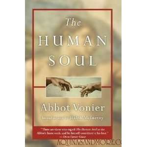  The Human Soul (9780983029717) Abbott Anscar Vonier 