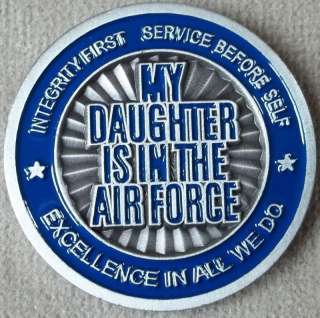 USAF My Daughter Is In The Air Force Challenge Coin  