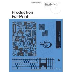  Production for Print (Portfolio Skills Graphic Design 