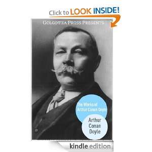 The Works of Arthur Conan Doyle Arthur Conan Doyle, Golgotha Press 