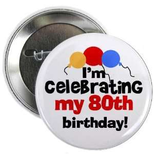   Button 80th birthday 2.25 Button by  Arts, Crafts & Sewing