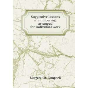   Numbering, Arranged for Individual Work Margaret M. Campbell Books