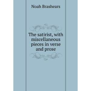   , with miscellaneous pieces in verse and prose Noah Brashears Books