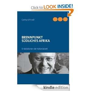 BRENNPUNKT SÜDLICHES AFRIKA Endstationen der Kolonialzeit (German 