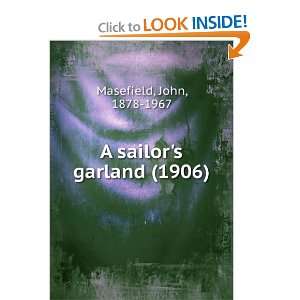   garland (1906) (9781275347243) John, 1878 1967 Masefield Books