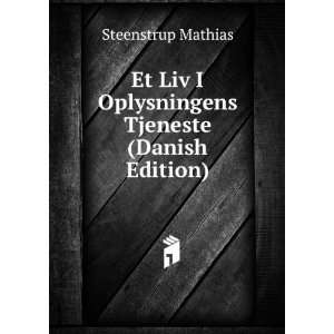   Oplysningens Tjeneste (Danish Edition) Steenstrup Mathias Books