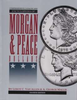 Encyclopedia Morgan Peace Dollar Varieties The VAM Book  
