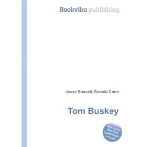 Tom Buskey Ronald Cohn Jesse Russell Books