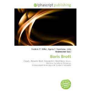  Boris Brott (9786134137508) Frederic P. Miller, Agnes F 
