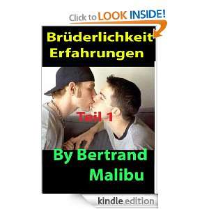 Bruderschaft Erfahrungen Band I (German Edition) Bertrand Malibu 