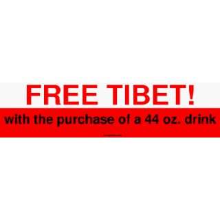 FREE TIBET with the purchase of a 44 oz. drink MINIATURE Sticker