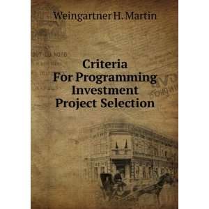  Criteria For Programming Investment Project Selection 