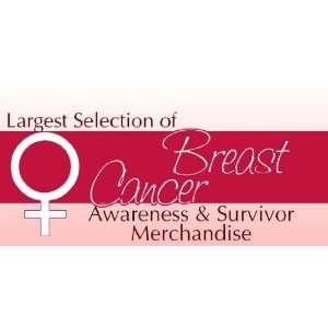  3x6 Vinyl Banner   Breast Cancer Awareness Merchandise 