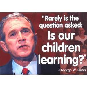  George W. Bush Bushisms , 4x3