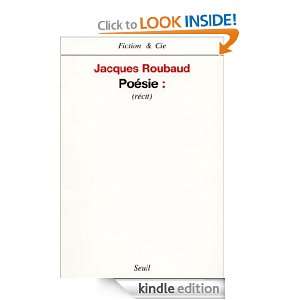 Poésie  (Fiction & Cie) (French Edition) Jacques Roubaud  