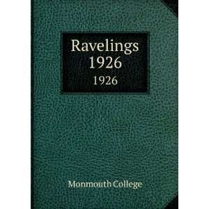  Ravelings. 1926 Monmouth College Books