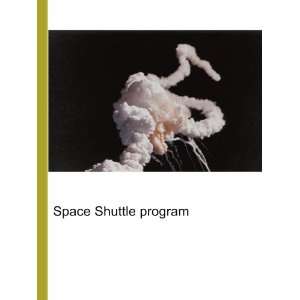  Space Shuttle program Ronald Cohn Jesse Russell Books