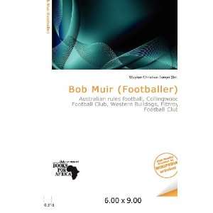   Bob Muir (Footballer) (9786200671400) Waylon Christian Terryn Books