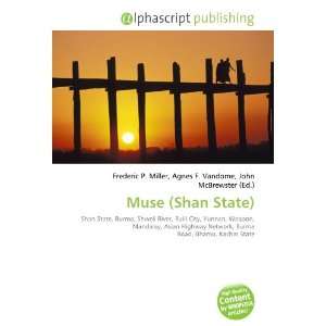  Muse (Shan State) (9786132692108) Books