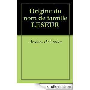 Origine du nom de famille LESEUR (Oeuvres courtes) (French Edition 