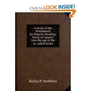 study of the Pentateuch for Popular Reading being an Inquiry into 