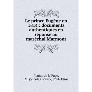   chal Marmont M. (Nicolas Louis), 1784 1864 Planat de la Faye Books