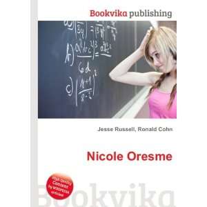  Nicole Oresme Ronald Cohn Jesse Russell Books