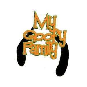 My Goofy Family Laser Title Cut Arts, Crafts & Sewing