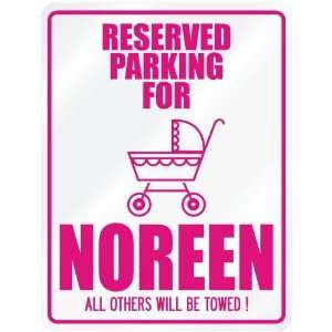  New  Reserved Parking For Noreen  Parking Name