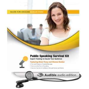 Public Speaking Survival Kit Expert Training to Dazzle Your Audience 