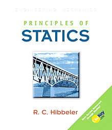 Principles of Statics by Russell C. Hibbeler and R.C. Hibbeler (2005 