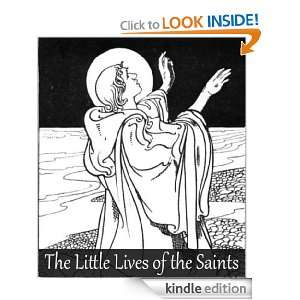 The Little Lives of the Saints Percy Dearmer , Charles Robinson 