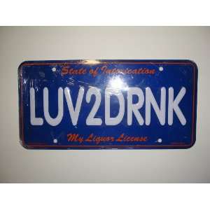  Luv2drnk Novelty License Tag 
