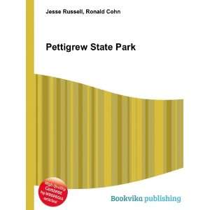 Pettigrew State Park Ronald Cohn Jesse Russell  Books