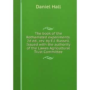   of the Lawes Agricultural Trust Committee Daniel Hall Books