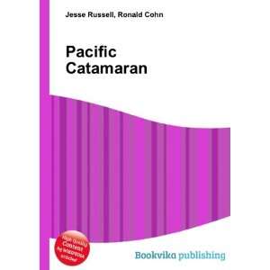  Pacific Catamaran Ronald Cohn Jesse Russell Books